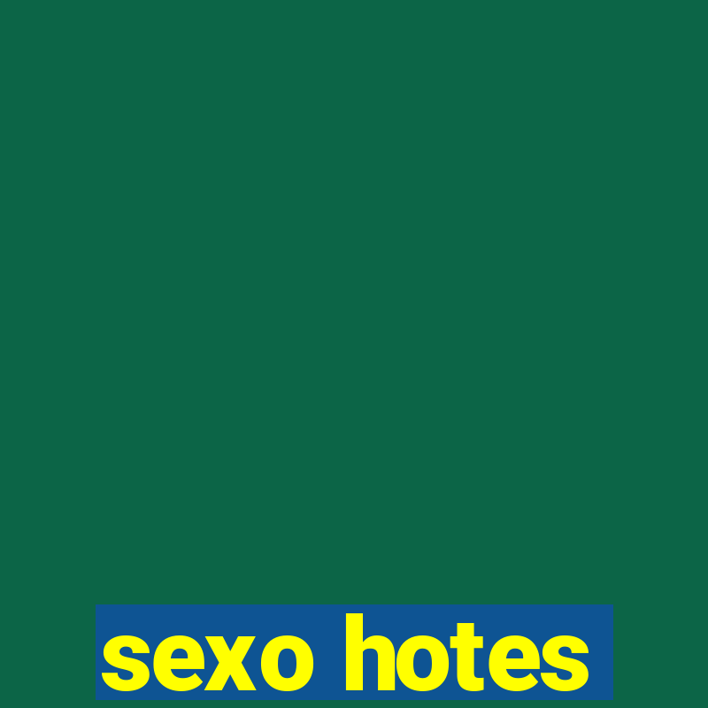 sexo hotes